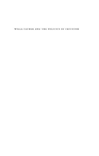 Willa Cather and the Politics of Criticism