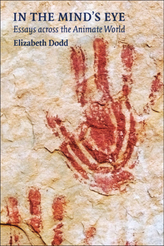 In the Mind's Eye: Essays across the Animate World