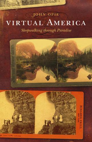 Virtual America: sleepwalking through paradise