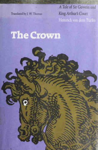 The Crown: A Tale of Sir Gawein and King Arthur’s Court