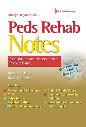 Peds Rehab Notes: Evaluation and Intervention Pocket Guide (Davis's Notes Book)