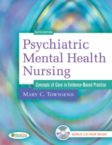 Psychiatric Mental Health Nursing: Concepts of Care in Evidence-Based Practice, 6th Edition