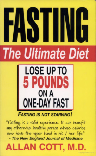 Fasting - The Ultimate Diet & Bonus Book: Fasting As a Way of Life