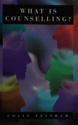 What Is Counselling: The Promise and Problem of the Talking Therapies