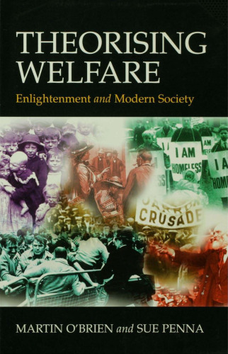 Theorising Welfare: Enlightenment and Modern Society