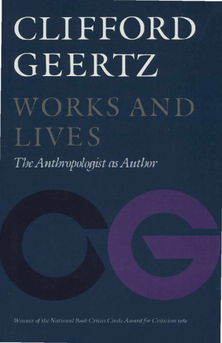 Works and Lives: The Anthropologist as Author