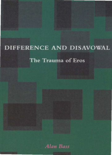 Difference and Disavowal: The Trauma of Eros