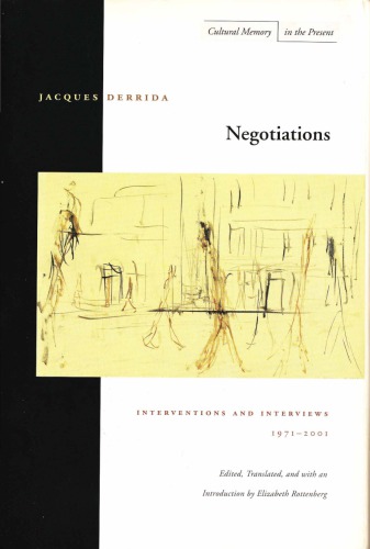 Negotiations: Interventions and Interviews, 1971-2001