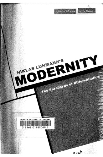 Niklas Luhmann's modernity: the paradoxes of differentiation