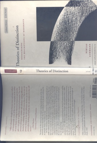 Theories of Distinction: Redescribing the Descriptions of Modernity (Cultural Memory in the Present)