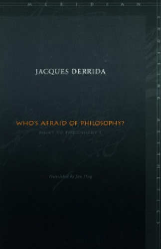 Who’s Afraid of Philosophy?: Right to Philosophy 1 (Meridian: Crossing Aesthetics)