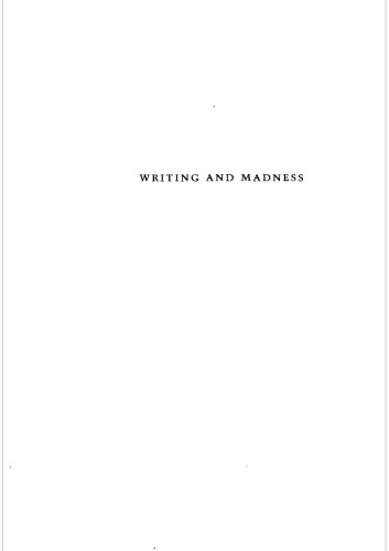 Writing and Madness: Literature Philosophy Psychoanalysis (Meridian: Crossing Aesthetics)