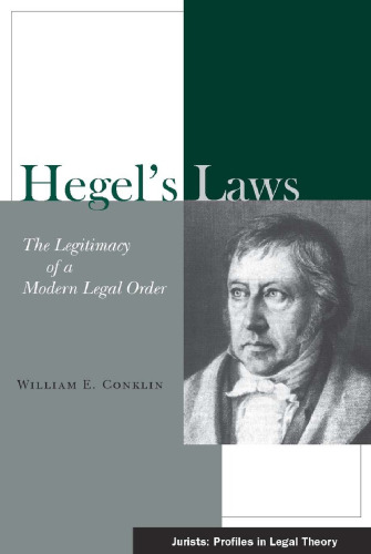 Hegel's laws: the legitimacy of a modern legal order