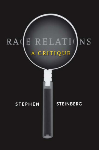 Race Relations: A Critique