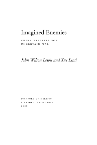 Imagined Enemies: China Prepares for Uncertain War