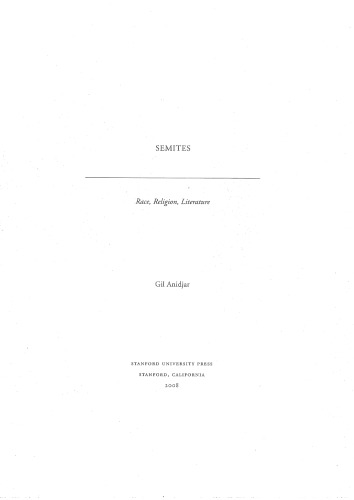 Semites: Race, Religion, Literature (Cultural Memory in the Present)