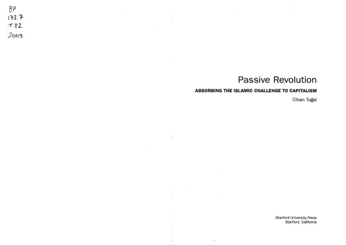 Passive Revolution: Absorbing the Islamic Challenge to Capitalism