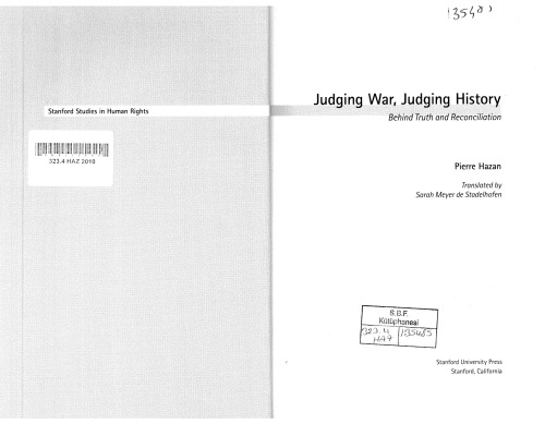 Judging War, Judging History: Behind Truth and Reconciliation