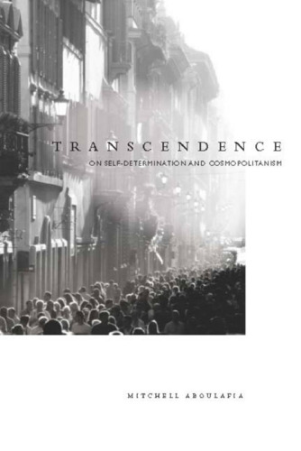 Transcendence : on self-determination and cosmopolitanism