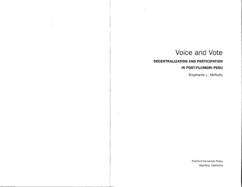 Voice and Vote: Decentralization and Participation in Post-Fujimori Peru