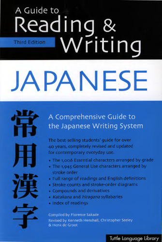 Guide to Reading & Writing Japanese: 3rd Edition