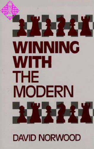 Winning With the Modern (Batsford Chess Library)