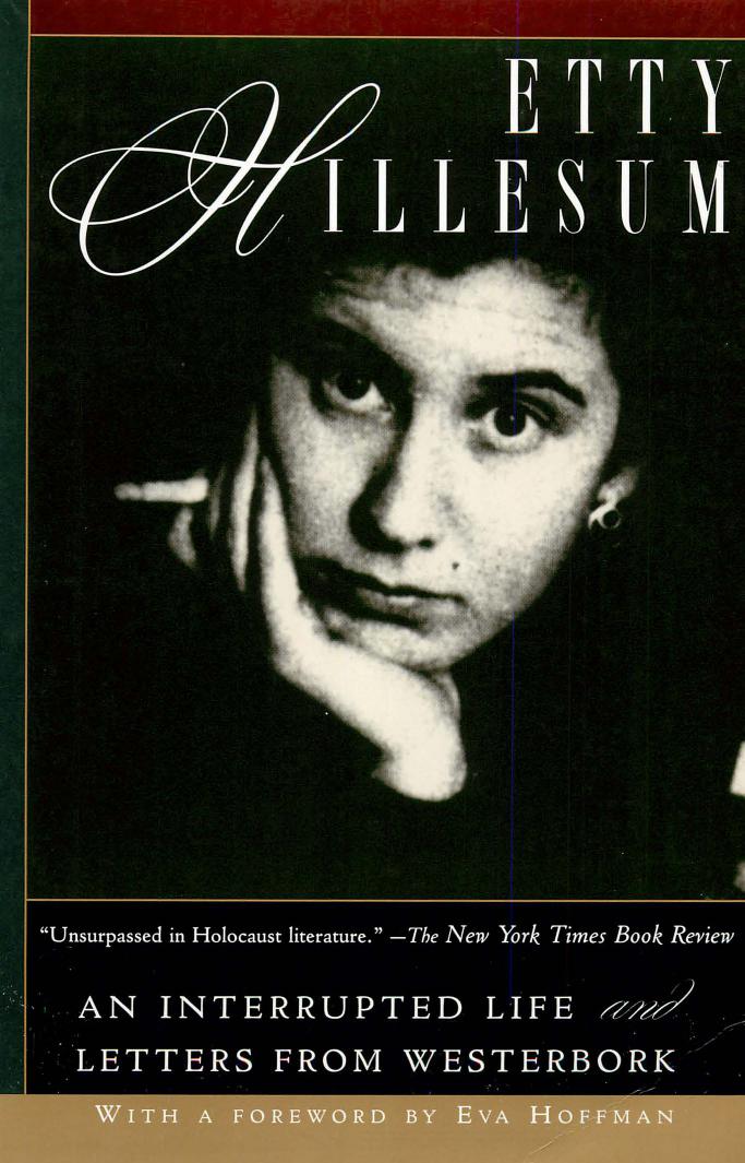 An interrupted life: the diaries, 1941–1943; and, Letters from Westerbork