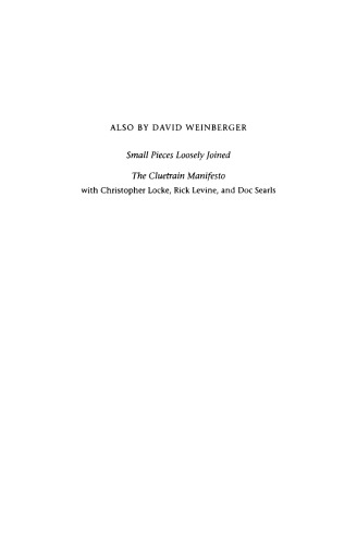 Everything Is Miscellaneous: The Power of the New Digital Disorder