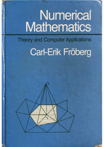 Numerical Mathematics: Theory and Computer Applications