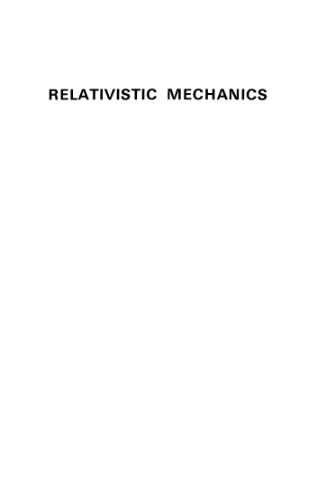 Relativistic mechanics: special relativity and classical particle dynamics