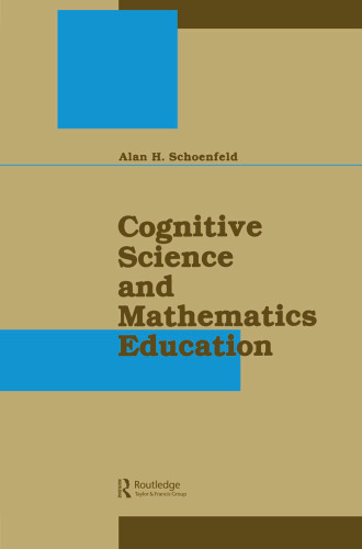 Cognitive Science and Mathematics Education