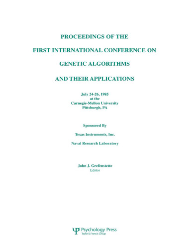 Proceedings of the First International Conference on Genetic Algorithms and Their Applications