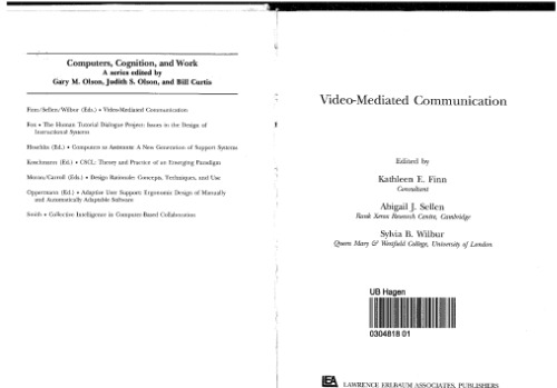 Video-mediated Communication (Computers, Cognition, and Work)