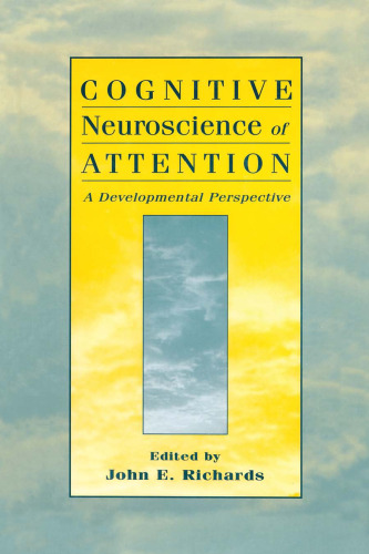 Cognitive Neuroscience of Attention: A Developmental Perspective