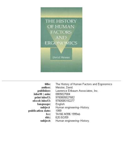 The history of human factors and ergonomics