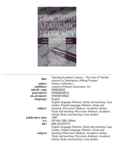 Teaching Academic Literacy: The Uses of Teacher-Research in Developing a Writing Program
