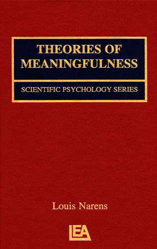 Theories of Meaningfulness (Volume in the Scientific Psychology Series)