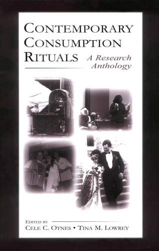 Contemporary Consumption Rituals: A Research Anthology