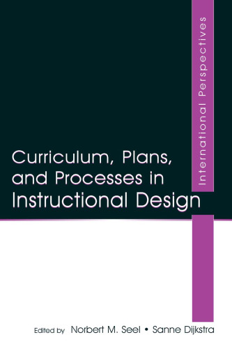 Curriculum, Plans, and Processes in Instructional Design: International Perspectives