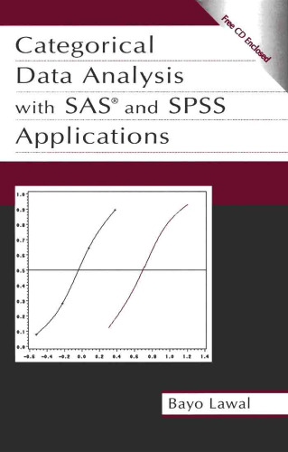 Categorical data analysis with SAS and SPSS applications