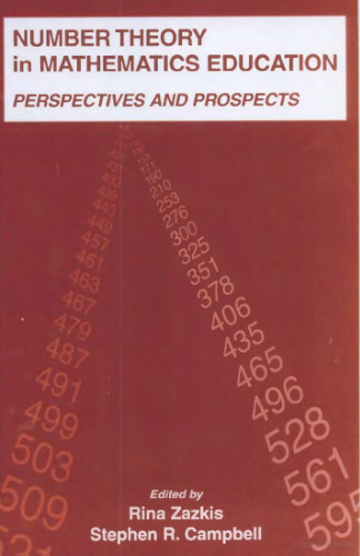Number Theory in Mathematics Education: Perspectives and Prospects (Studies in Mathematical Thinking and Learning)