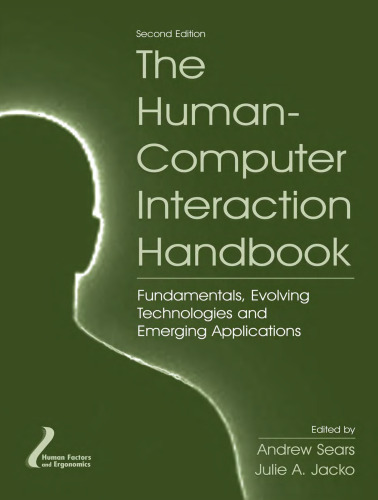 The Human-Computer Interaction Handbook: Fundamentals, Evolving..