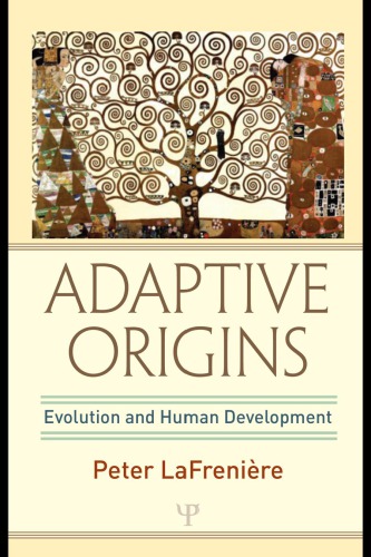 Adaptive Origins: Evolution and Human Development