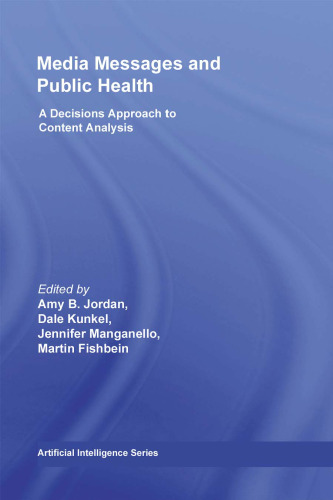 Media messages and public health: a decisions approach to content analysis