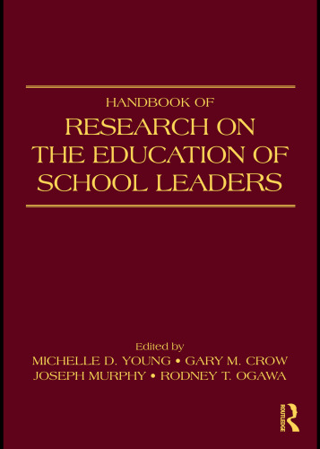 Handbook of Research on the Education of School Leaders