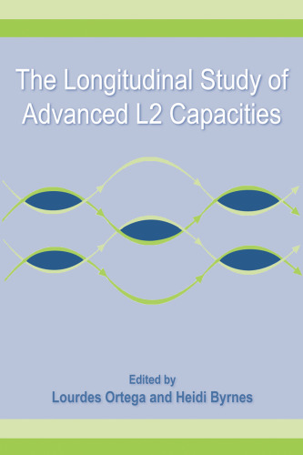 The Longitudinal Study of Advanced L2 Capacities
