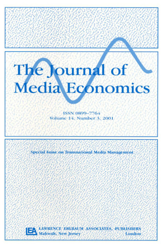 Transnational Media Management: A Special Issue of the Journal of Media Economics