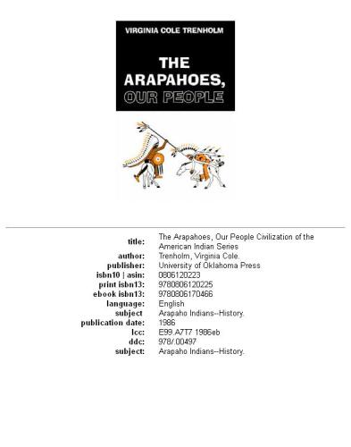The Arapahoes, Our People (Civilization of the American Indian Series)