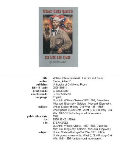 William Clarke Quantrill: his life and times