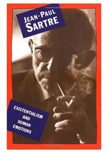 Existentialism and Human Emotions